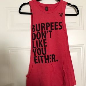 Burpees don’t like you either deep muscle tank